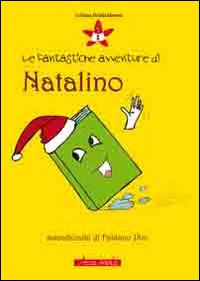 Le fantastiche avventure di Natalino - Fabiano Pini - copertina
