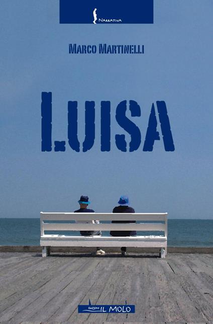 Luisa - Marco Martinelli - copertina