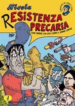 Nicola r-Esistenza Precaria