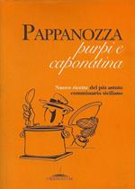 Pappanozza, purpi e caponatina