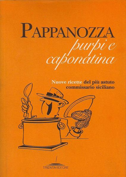 Pappanozza, purpi e caponatina - AA.VV. - ebook