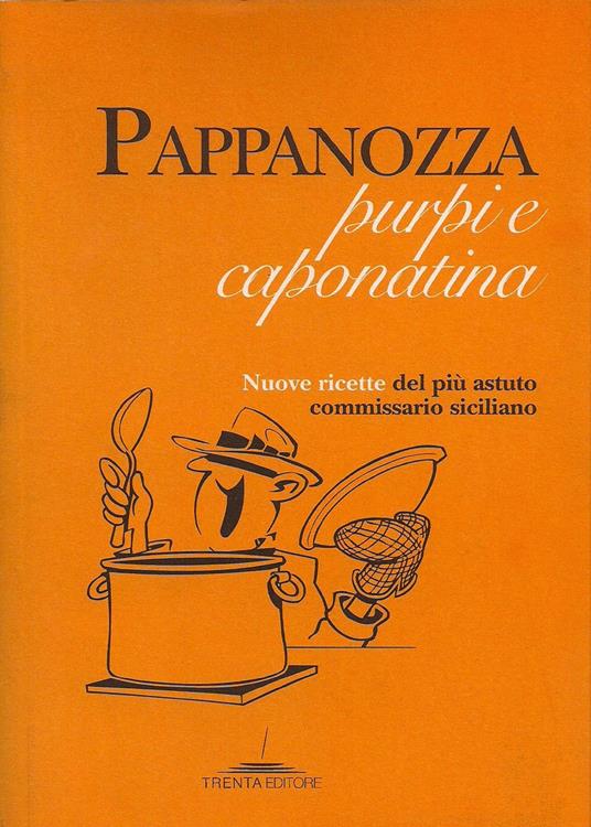Pappanozza, purpi e caponatina - AA.VV. - ebook