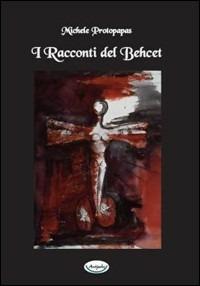 I racconti del Behcet - Michele Protopapas - copertina