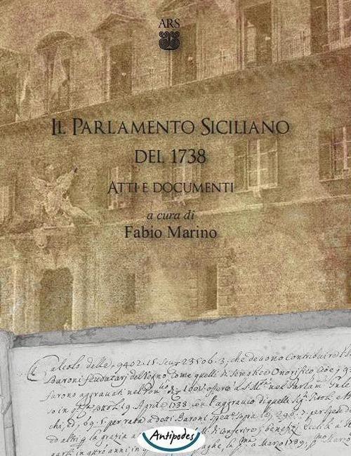 Il Parlamento Siciliano del 1738. Atti e documenti. CD-ROM - copertina
