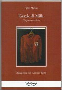 Grazie di mille. Un pre-testo politico - Fabio Marino - copertina