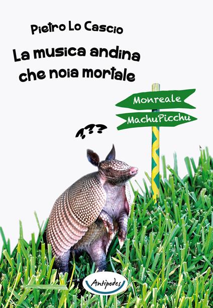 La musica andina che noia mortale - Pietro Lo Cascio - copertina