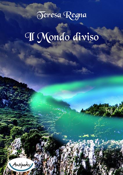 Il mondo diviso - Teresa Regna - copertina