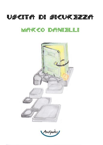 Uscita di sicurezza - Marco Danielli - copertina