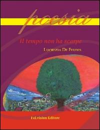Il tempo non ha scarpe - Lucrezia De Feudis - copertina
