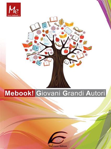 MeBook! Giovani grandi autori - AA.VV. - ebook