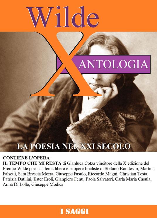Wilde X. La poesia nel XXI secolo. Antologia accademica - copertina