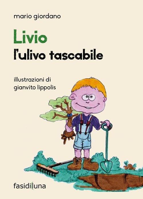 Livio. L'ulivo tascabile - Mario Giordano - copertina