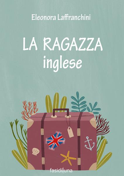 La ragazza inglese - Eleonora Laffranchini - copertina