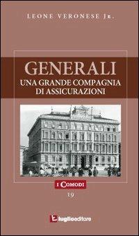 Generali. Una grande compagnia di assicurazioni - Leone jr. Veronese - copertina