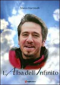L' alba dell'infinito - Marco Martinolli - copertina