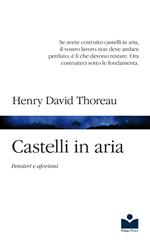 Castelli in aria. Pensieri e aforismi