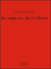 All'ombra dell'antico nemico. Racconti del macabro e del fantastico - Giovanni Margherini Graziani - copertina