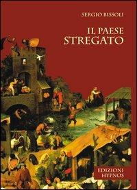 Il paese stregato - Sergio Bissoli - copertina