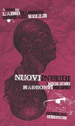 Nuovi incubi. I migliori racconti weird