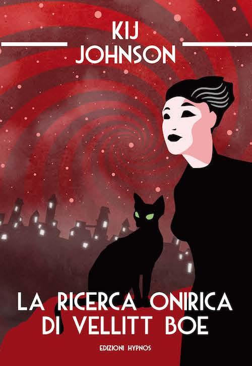 La ricerca onirica di Vellitt Boe - Kij Johnson - 3