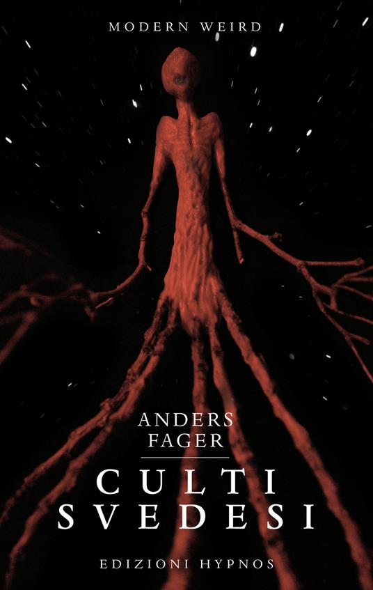 Culti svedesi. Le viscere dei miti. Nove squarci nell'universo di H.P. Lovecraft - Anders Fager - copertina