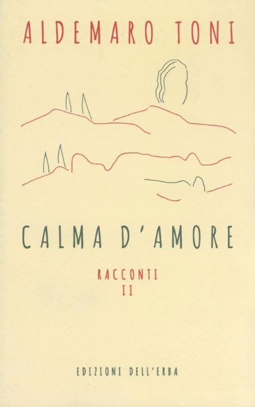 Calma d'amore - Aldemaro Toni - copertina