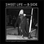 Sweet life and b-side