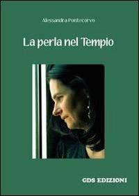 La perla nel tempio - Alessandra Pontecorvo - copertina