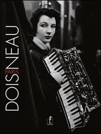 Doisneau-Paris. Ediz. illustrata - copertina