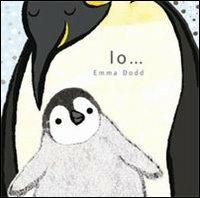 Io.... Ediz. illustrata - Emma Dodd - 3