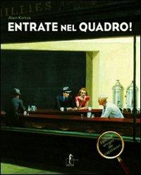 Entrate nel quadro! I piccoli enigmi dei capolavori - Alain Korkos - copertina