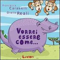 Vorrei essere come...