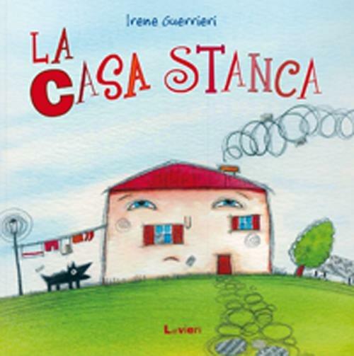 La casa stanca - Irene Guerrieri - copertina
