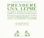 Prendere una lepre. La nuova scienza in cocina e il corretto nutrimento dell'anima