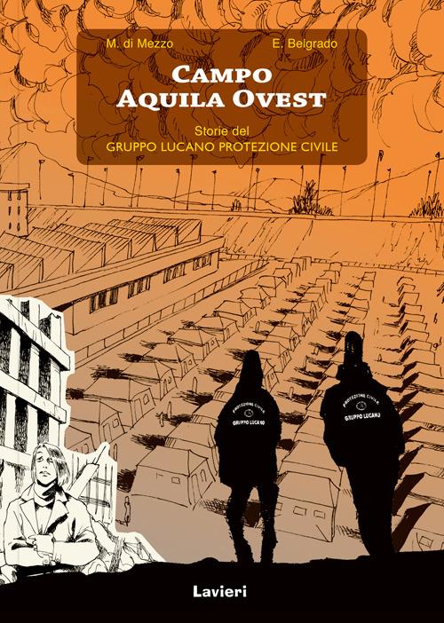 Campo Aquila ovest - Marcello Di Mezzo,Eugenio Belgrado - copertina