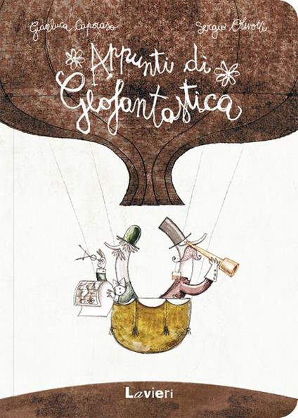 Appunti di geofantastica - Gianluca Caporaso,Sergio Olivotti - copertina