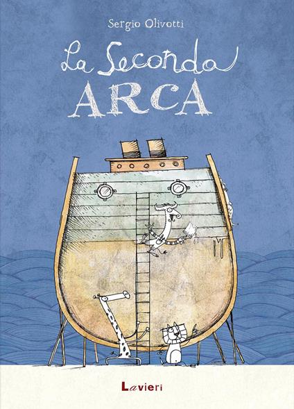 La seconda arca - Sergio Olivotti - copertina