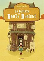 La ballata di Benty Breight. Ediz. a colori