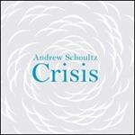 Andrew Schoultz Crisis. Catalogo della mostra. Ediz. multilingue