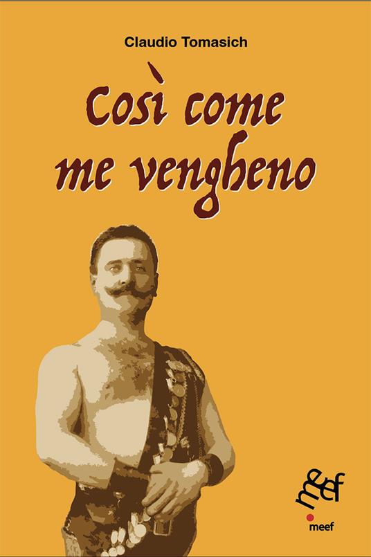 Così come me vengheno - Claudio Tomasich - copertina