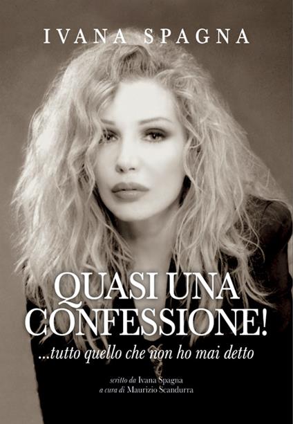 Quasi una confessione - Ivana Spagna - copertina