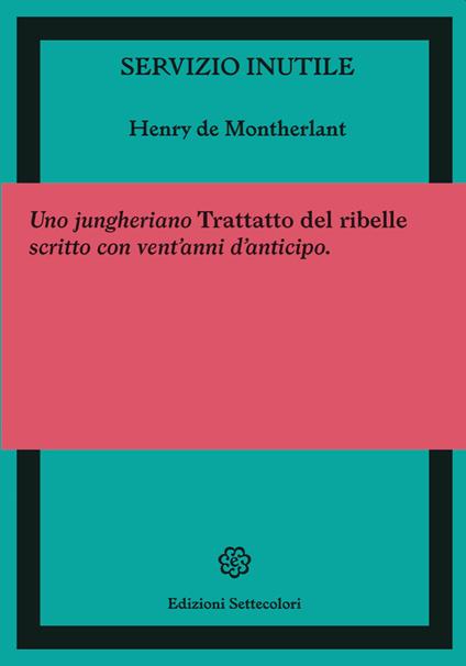 Servizio inutile - Henry de Montherlant - copertina