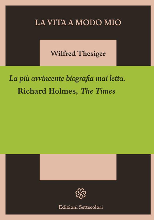 La vita a modo mio - Wilfred Thesiger - copertina