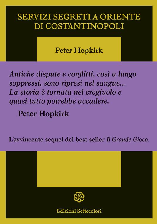 Servizi segreti a oriente di Costantinopoli - Peter Hopkirk - copertina