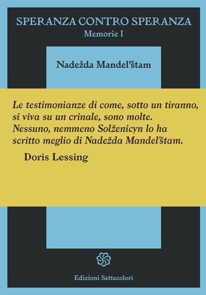 Speranza contro speranza. Memorie I - Nadezda Mandel'stam - copertina