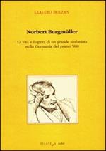 Norbert Burgmüller. La vita e l'opera di un grande sinfonista nella Germania del primo 800