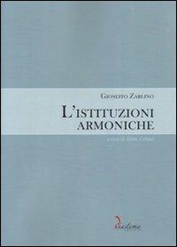 L' istituzioni armoniche - Gioseffo Zarlino - copertina