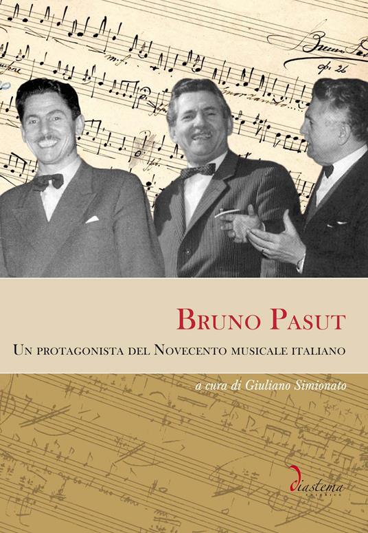 Bruno Pasut. Un protagonista del Novecento musicale italiano - copertina