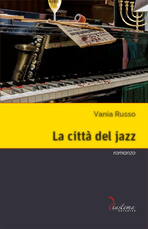 La città del jazz - Vania Russo - copertina