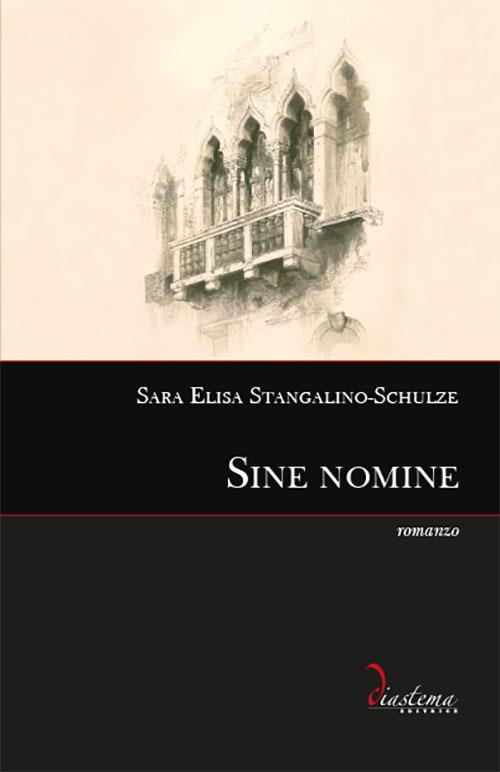 Sine nomine - Sara Elisa Stangalino-Schulze - copertina